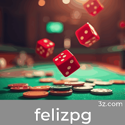 felizpg: Seu Cassino e Plataforma de Apostas Confiável