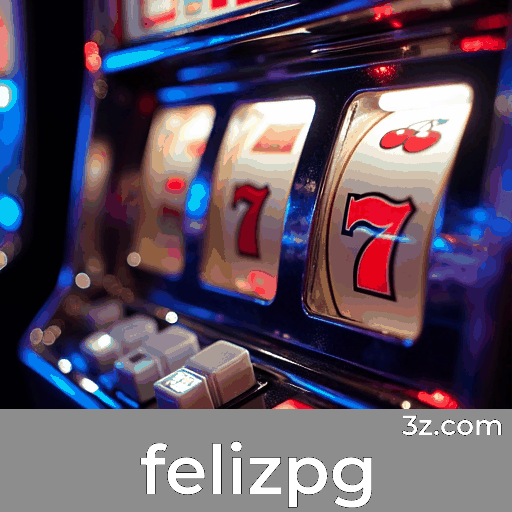 felizpg: Seu Cassino e Plataforma de Apostas Confiável